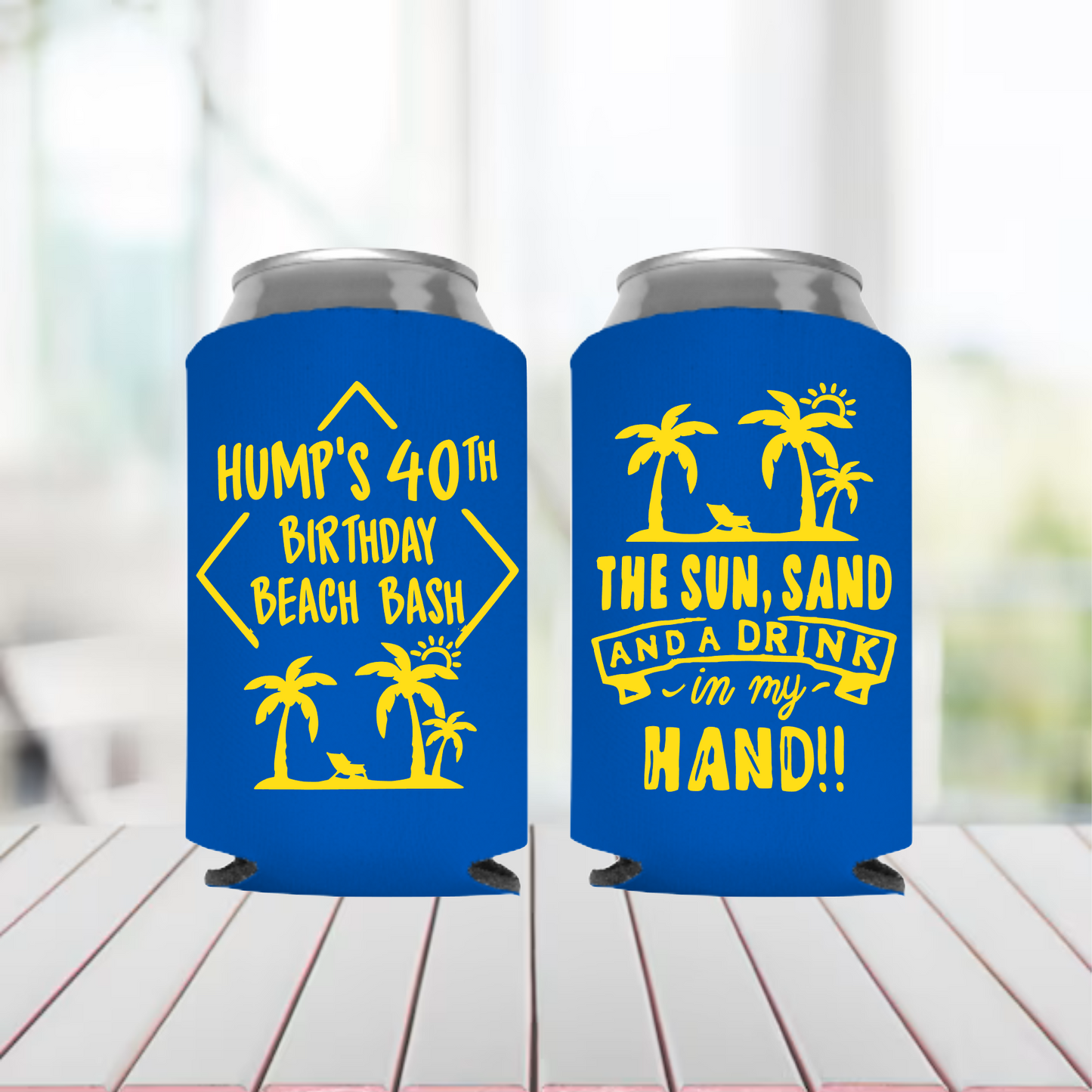Sun Sand and Drink in my Hand Can Coolers, 40th Birthday Party Can Coolers, Beach Bash Favors, Beach Birthday Party, 40th Can Coolers