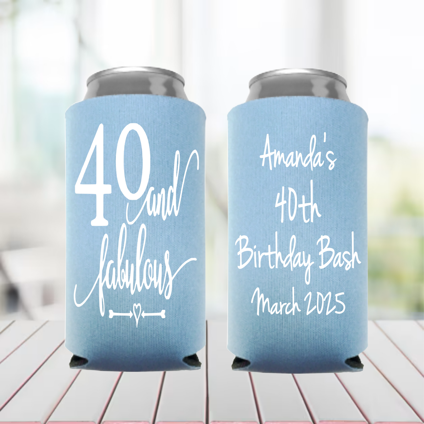 Skinny 40th Birthday Can Cooler 40 and Fabulous Cheers to 40 Year Birthday Party Can Cooler Can Cooler for 40th Birthday Favor Birthday Bash