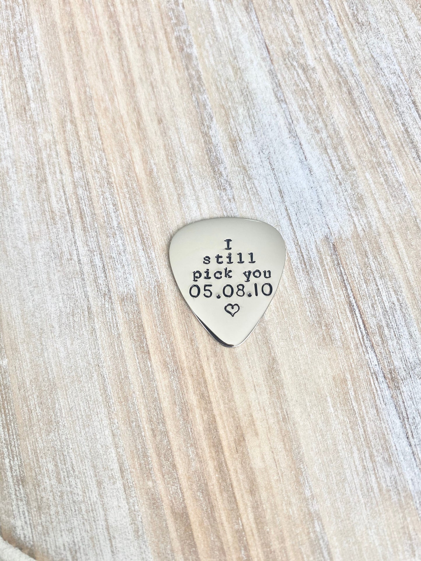 I Still Pick You Gift, Personalized Guitar Pick, Custom Guitar Pick, Hand Stamped Guitar Pick, Engraved Pick, Mens Gift, Anniversary Gift