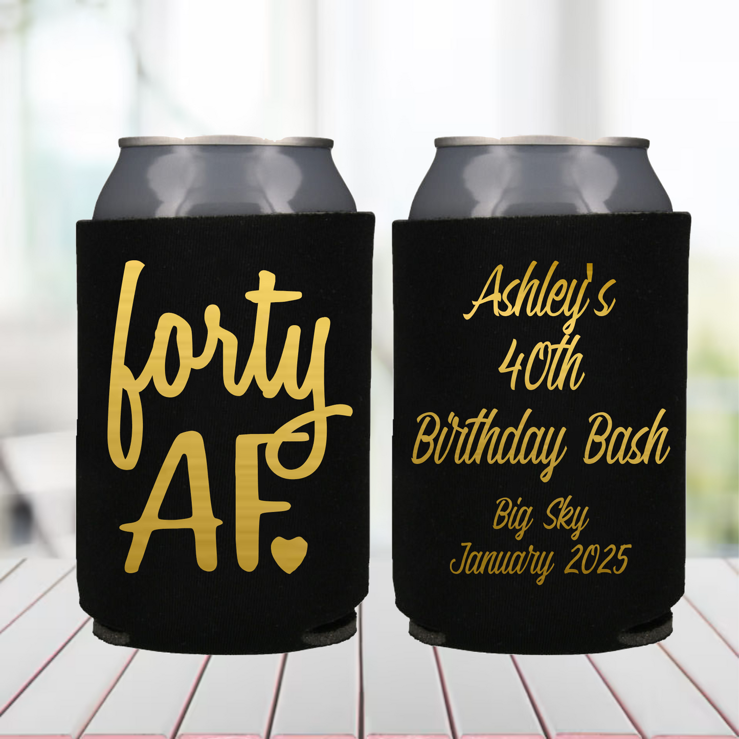 Forty AF Can Coolers | Personalized 40th Birthday Party Beer/Soda Can Hugger | Beach Vacation | Girls Trip | Fabulous 40th party favor