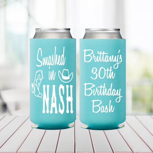 Smashed in Nash Slim Can Coolers, Nashville Birthday Can Coolers, Boots Booze, Smashed in Nash Favors, Last Nash Bash Can Coolers