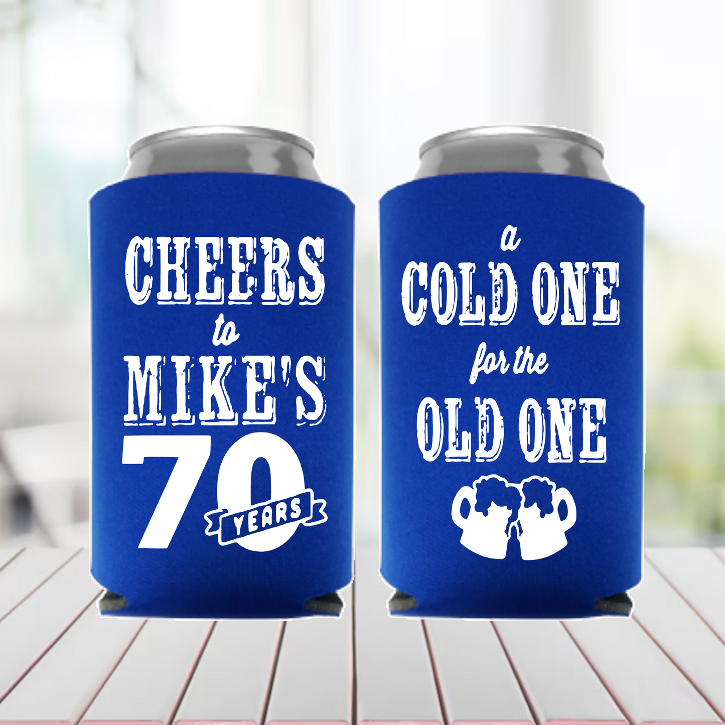 70th Birthday Can Coolers A Cold One For The Old One