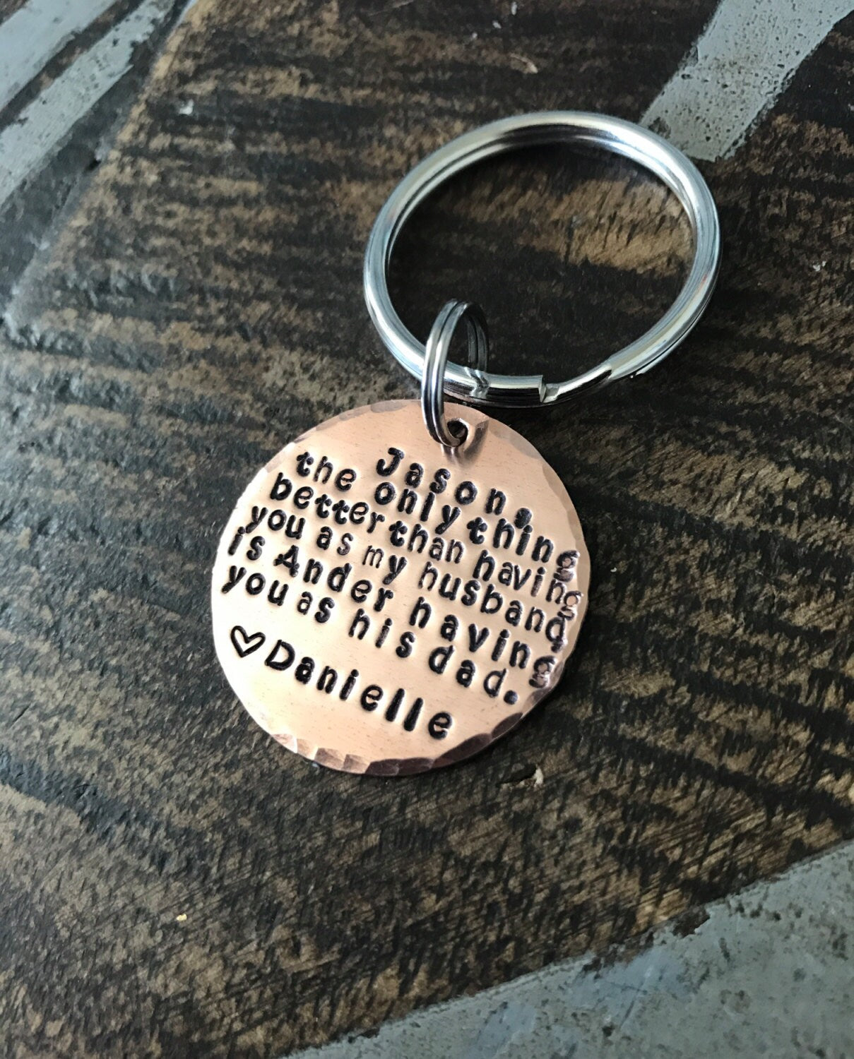 Dad Keychain Husband Keychain Handstamped Keychain Personalized Keychain Copper Keychain Quote Keychain Anniversary Gift Gift for new dad