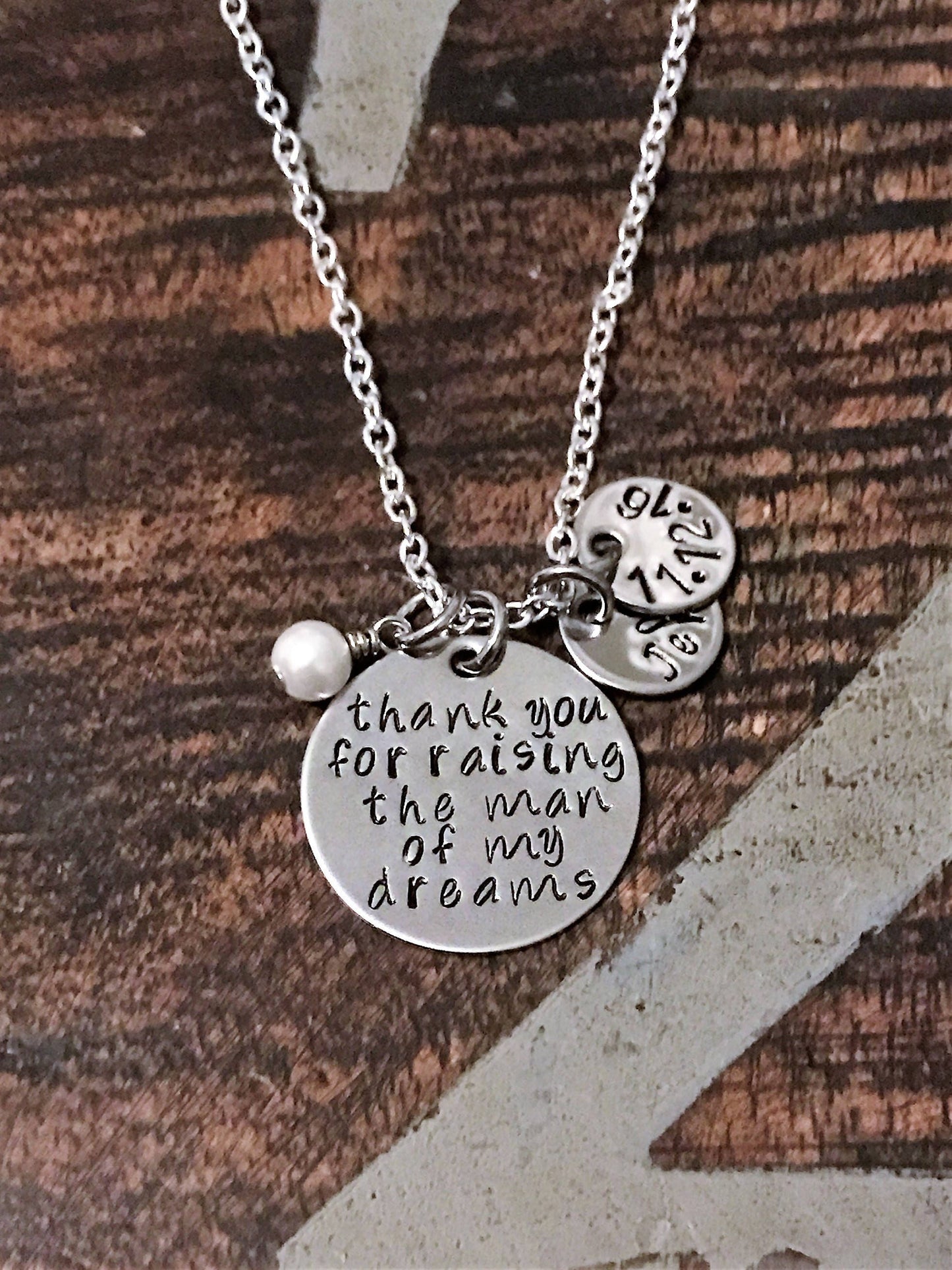 Hand Stamped Jewelry Thank you for Raising the Man/Woman of my Dreams  Mother in Law Gift Handstamped Necklace Personalized Jewelry