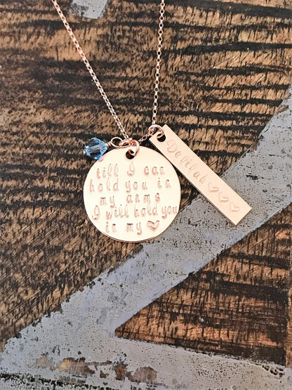 Till I can hold you in my arms I will hold you in my heart Memorial necklace Miscarriage Jewelry Stillborn Necklace Infant-Child loss Gift