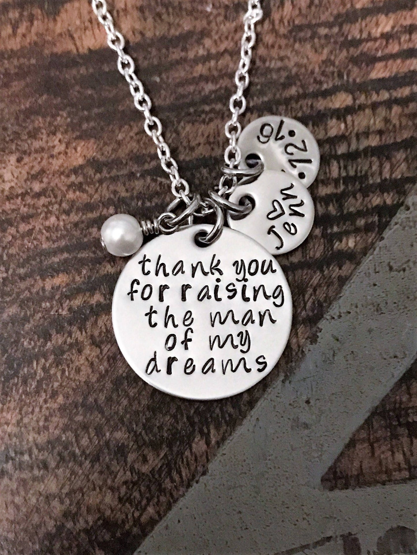 Hand Stamped Jewelry Thank you for Raising the Man/Woman of my Dreams  Mother in Law Gift Handstamped Necklace Personalized Jewelry