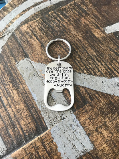 The Best Beers Gift Bottle Opener Keychain 1 year anniversary gift for him Custom Boyfriend Gift Anniversary Keychain Husband Gift Boyfriend
