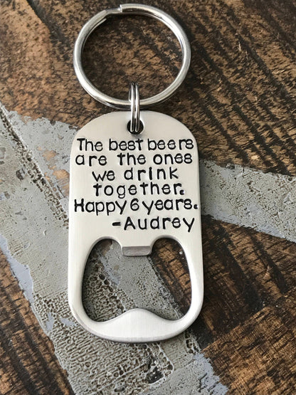 The Best Beers Gift Bottle Opener Keychain 1 year anniversary gift for him Custom Boyfriend Gift Anniversary Keychain Husband Gift Boyfriend