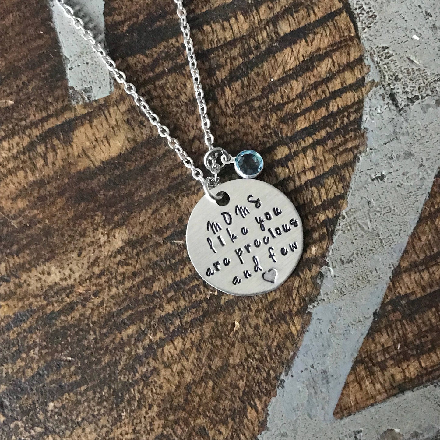 Mom Necklace Moms like you are precious and few  Handstamped Necklace Personalize Jewelry Mother Day Gift Valentines Day Gift Custom Jewelry