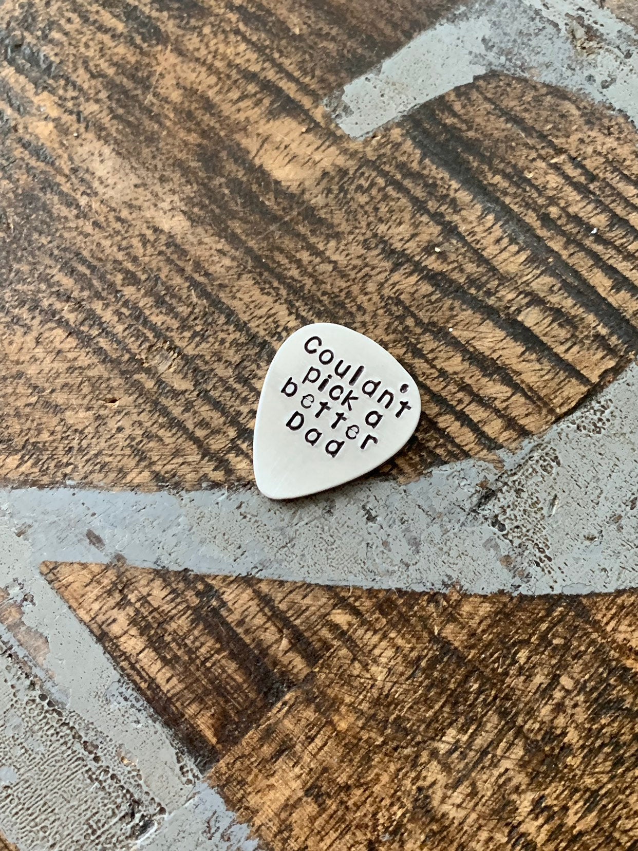 Couldn't Pick a Better Dad Pick Custom Guitar Pick Aluminum Pick Dad Gift Father of the Bride Gift