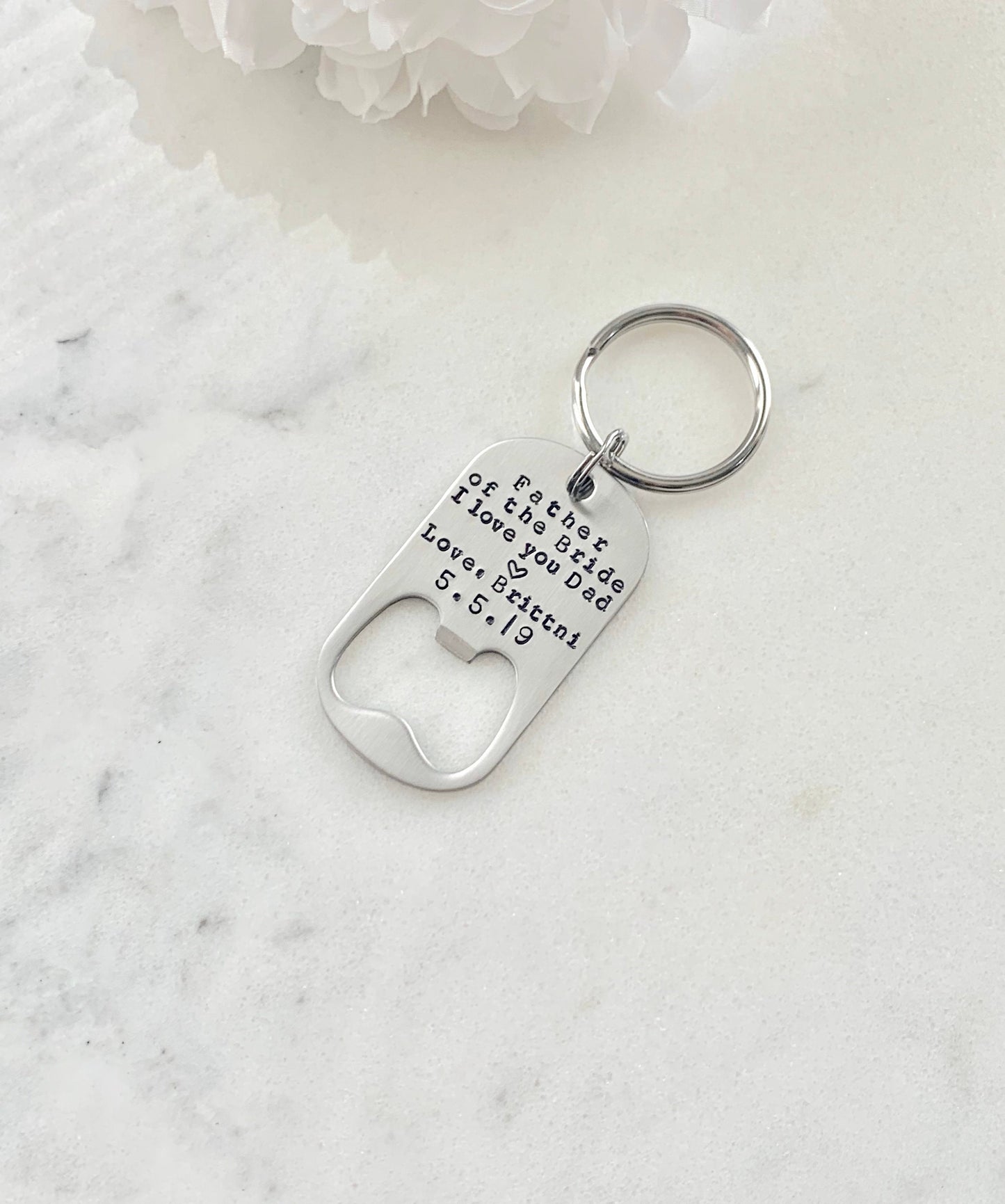 Father of the Bride Keychain Gift for Dad Bottle Opener Custom Keychain wedding keychain dad keychain Handstamped Keychain I love you Dad