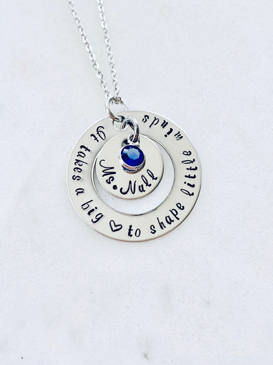 Teacher Necklace It Takes a Big Heart to Shape Little Minds Gift for Teacher Teacher Gift Teacher Jewelry Handstamped Necklace Inspirational