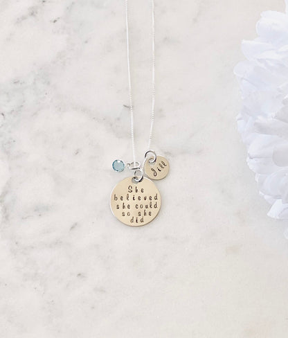 She Believe She Could So She Did Necklace Gift for Daughter Custom Necklace Graduation Necklace Inspirational Jewelry Handstamped Necklace