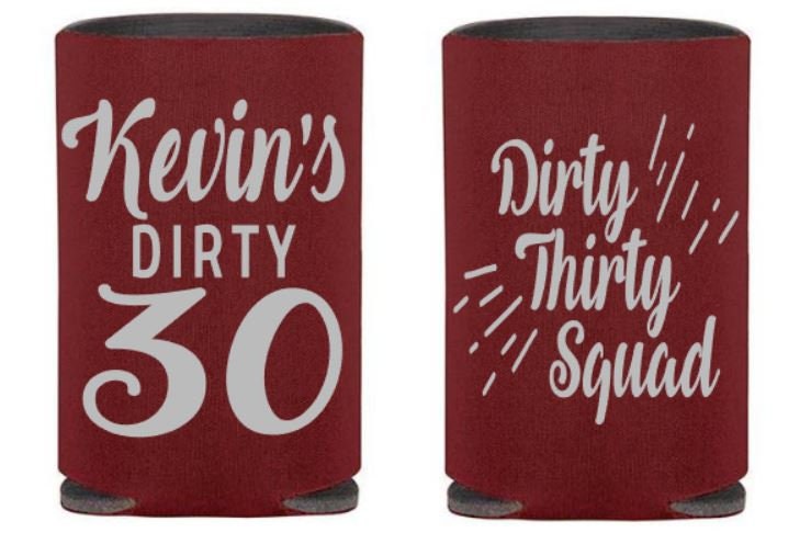 Dirty Thirty Can Cooler: Personalized 30th Birthday Party Favors