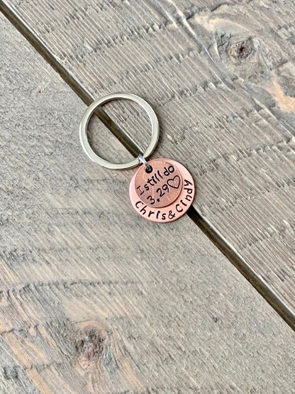 Custom Penny Keychain “I Still Do” | Anniversary Gift for Husband or Wife | Hand-Stamped Copper Disc with Names & Date