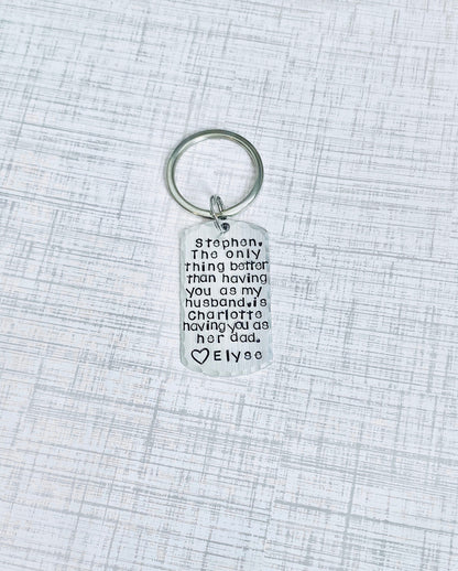 Dad Keychain Husband Keychain Handstamped Keychain Personalized Keychain Hammered Keychain Quote Keychain Anniversary Gift Gift for new dad
