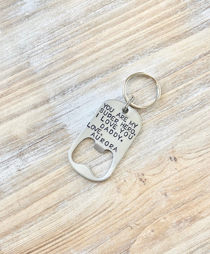 Bottle Opener Keychain Custom Keychain Handstamped Keychain Personalized Keychain New Dad Gift Super Hero Keychain Guy Keychain