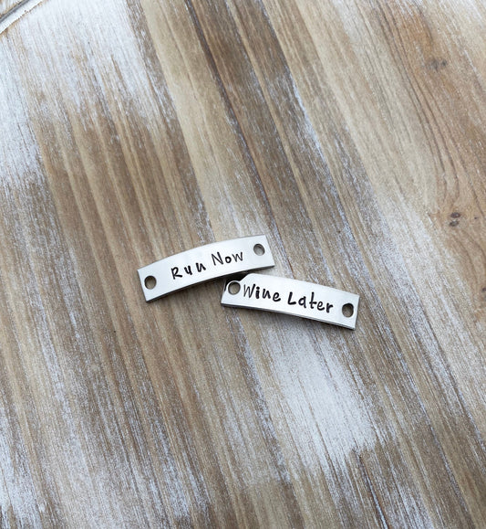 Run Now Wine Later Shoelace Tag Handsamped Tag Runner Gift Gift for Runner Track Tag Running Time Personalized Shoetag Custom Shoetag