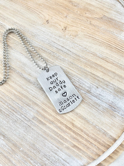 Keep Our Daddy Safe Necklace Dad Dogtag Necklace Deployment Gift Personalized Military Dog Tag Fathers Day Gift Dad Necklace Dogtag Necklace
