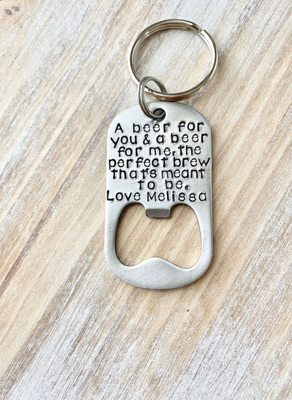 Personalized Bottle Opener Anniversary Keychain Bottle Opener Keychain Wedding Gift A Beer for you and a beer the perfect brew thats meant