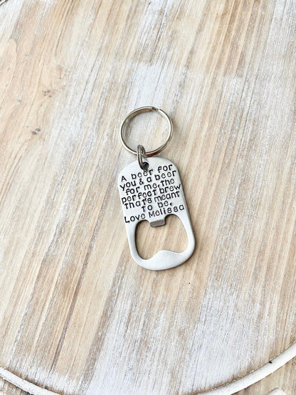 Personalized Bottle Opener Anniversary Keychain Bottle Opener Keychain Wedding Gift A Beer for you and a beer the perfect brew thats meant