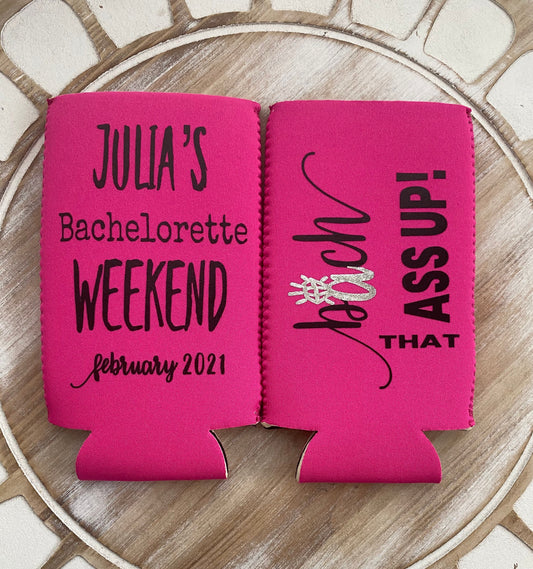Bach That Ass Up Bachelorette Can Cooler Skinny Can Cooler Bachelorette Party Favor Bach and Boozy Bachelorette Bach Can Favor Custom Favor