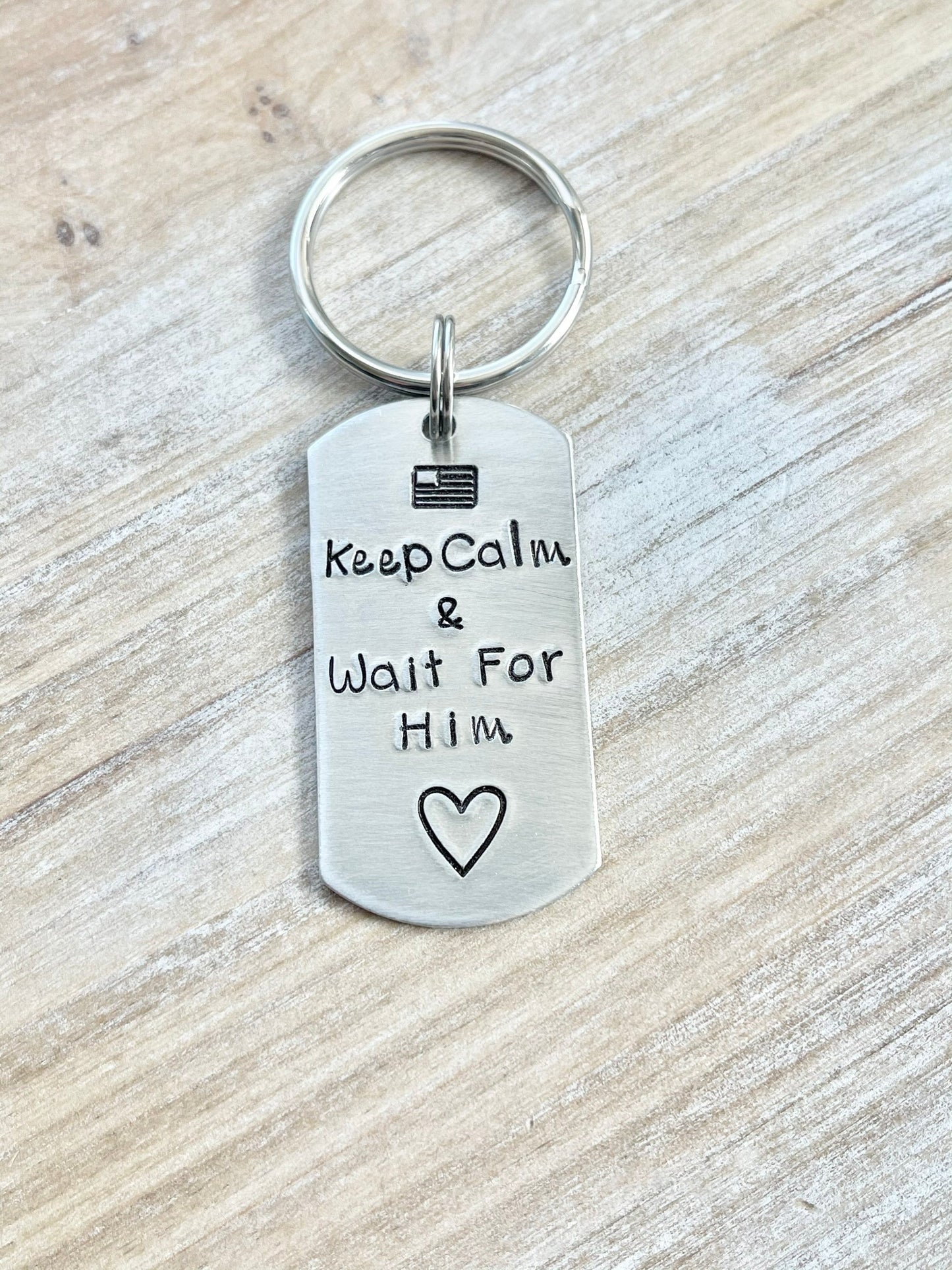 Military Dogtag Key Chain Long Distance Relationship Keychain Hand Stamped Keychain Deployment Keychain Keep Calm Keychain Military Keychain