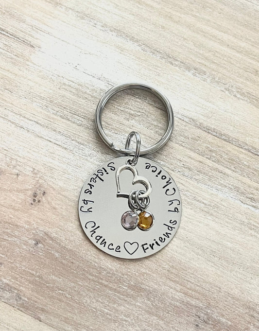 Sisters by Chance Friends By Choice Keychain Handstamped Keychain Sisters By Chance Sister Gift Gift for Sister Personalized Keychain