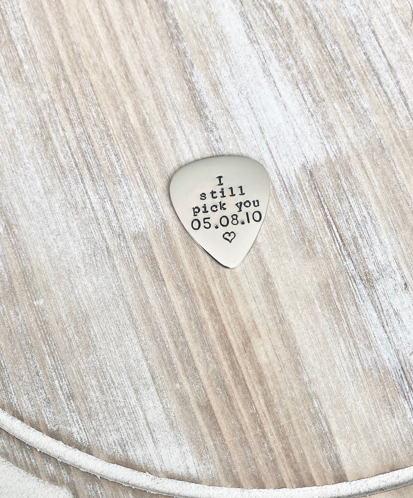 I Still Pick You Gift, Personalized Guitar Pick, Custom Guitar Pick, Hand Stamped Guitar Pick, Engraved Pick, Mens Gift, Anniversary Gift