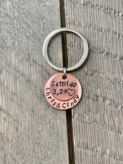 Custom Penny Keychain “I Still Do” | Anniversary Gift for Husband or Wife | Hand-Stamped Copper Disc with Names & Date