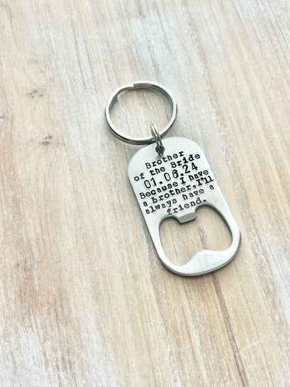 Brother of the Bride Gift Bottle Opener Brother Gift Engraved For Brother Wedding Party Brother Gift For Best Brother Ever Wedding Party
