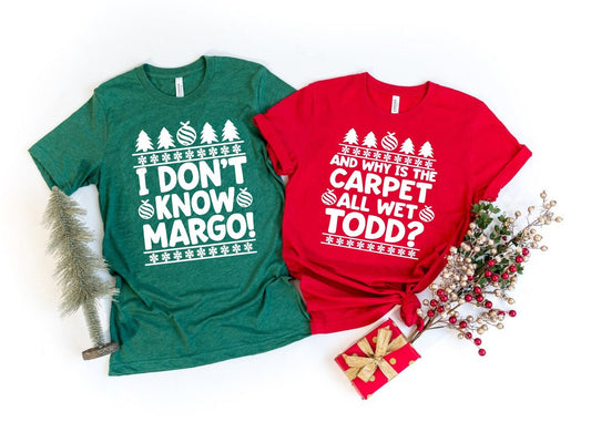 Todd and Margo Christmas Shirt – Funny Holiday Couple Tee