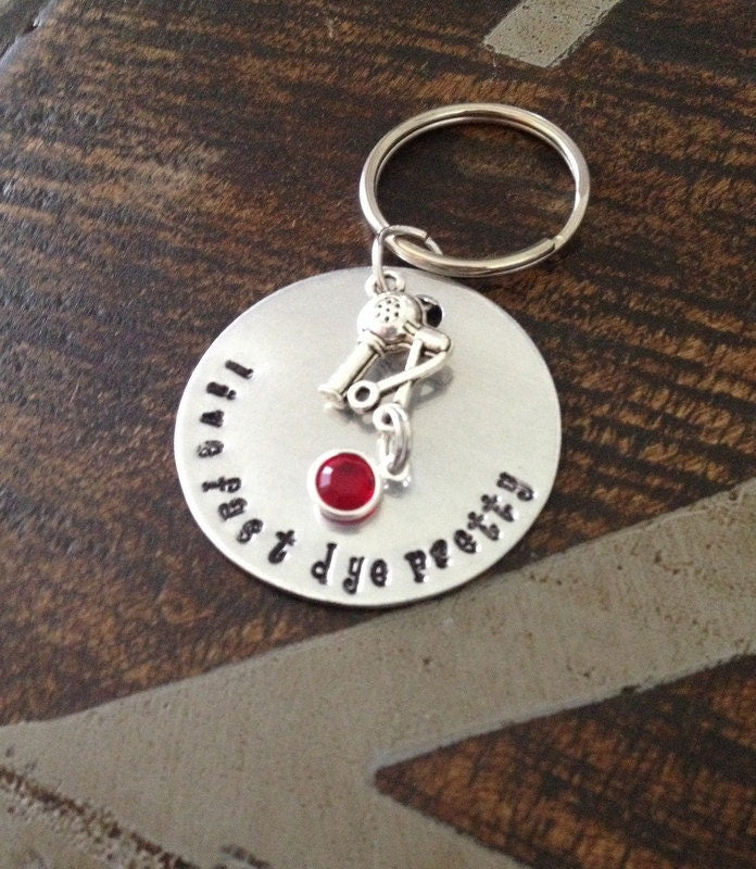 Hairdresser Keychain Gift for Hairdresser Live Fast Dye Pretty Keychain Hairstylist Keychain Gift for Hairstylist Handstamped Keychain
