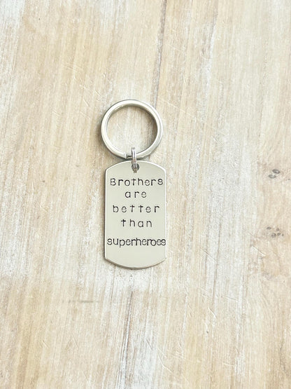 Brother keychain Brothers are better than superhero Gift for Brother Custom Keychain Brother Birthday Gift Superhero Keychain