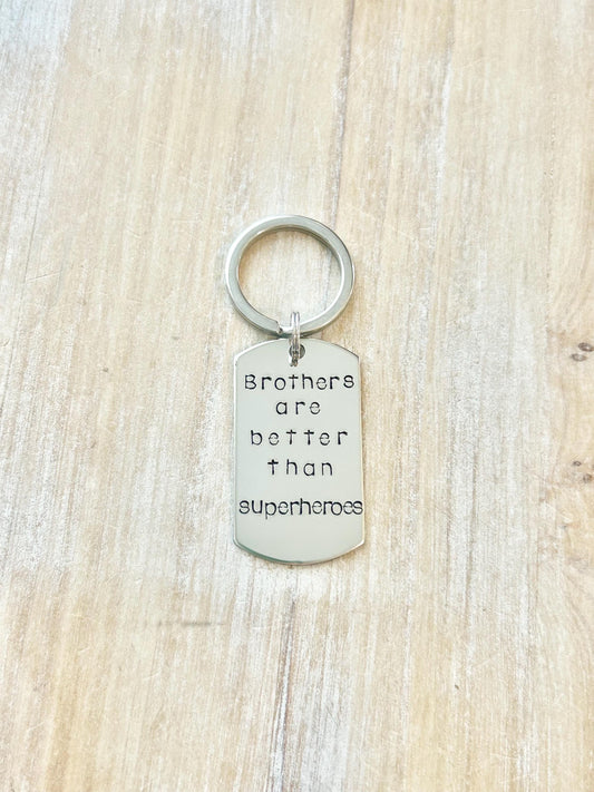 Brother keychain Brothers are better than superhero Gift for Brother Custom Keychain Brother Birthday Gift Superhero Keychain