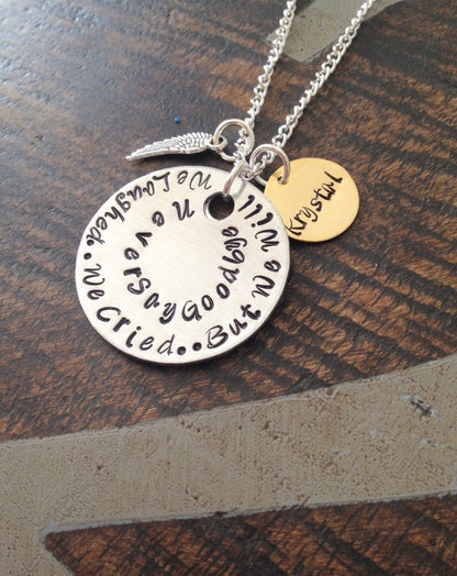 In remembrance Necklace Memorial necklace We Laughed We Cried But We Will Never Say Goodbye Remembrance Jewelry Sympathy Necklace Angel Wing
