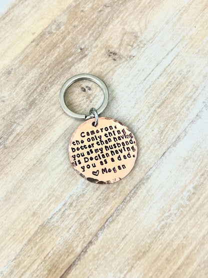 Dad Keychain Husband Keychain Handstamped Keychain Personalized Keychain Copper Keychain Quote Keychain Anniversary Gift Gift for new dad