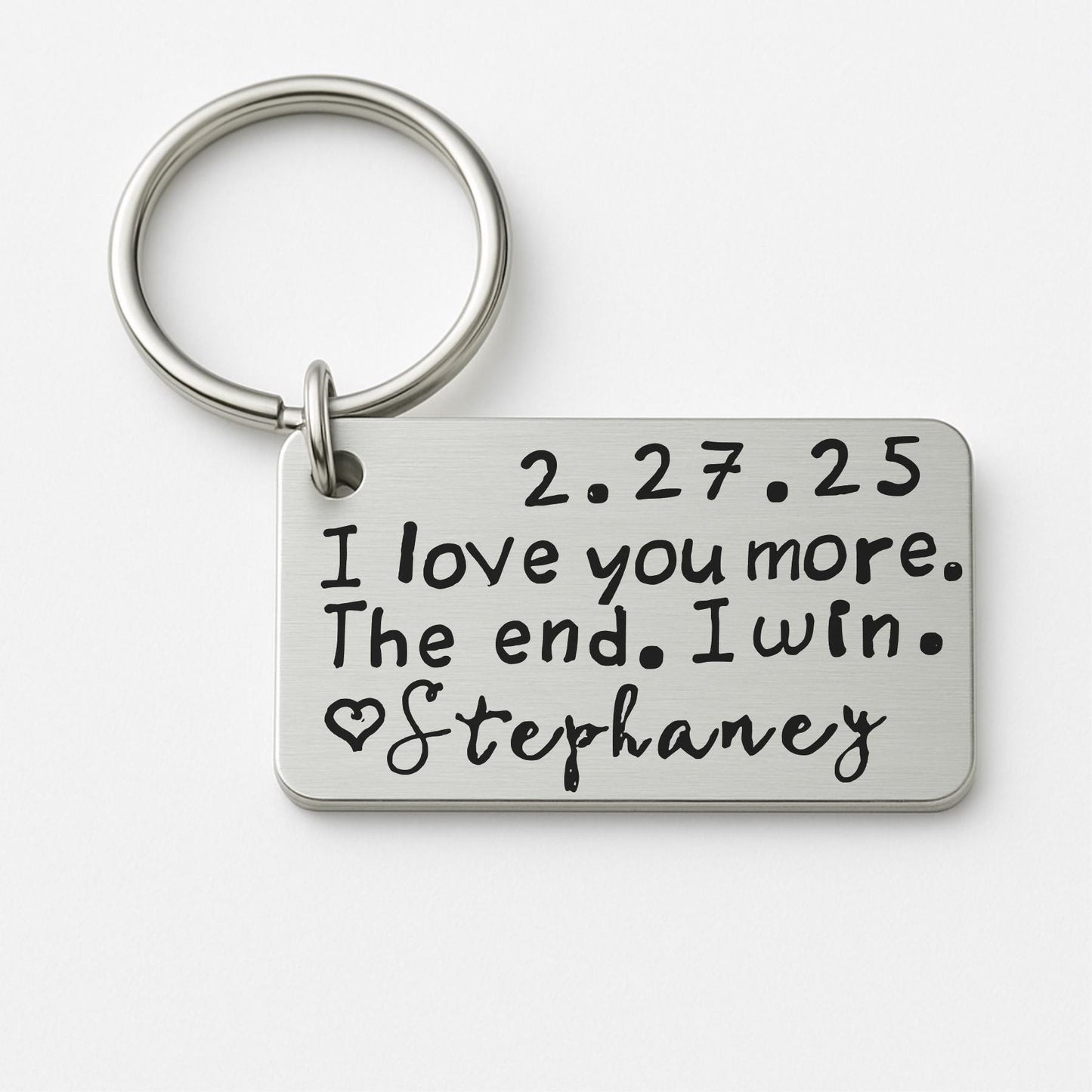 Funny Love Keychain – I Love You More The End I Win – Personalized Gift for Him – Valentines Day Gift – Husband Boyfriend Key Ring