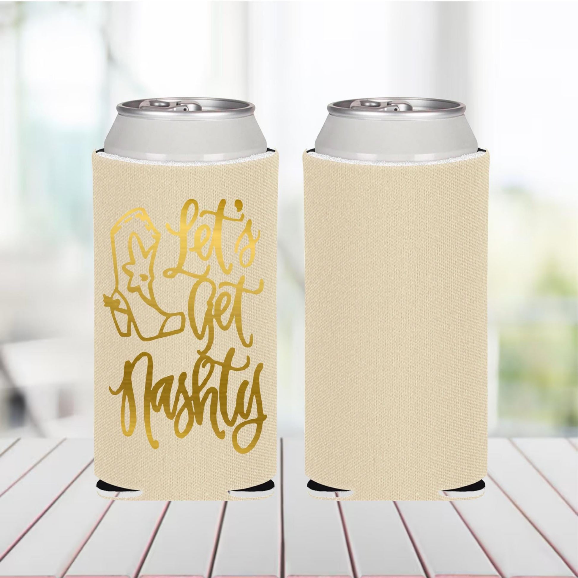 Lets Get Nashty can coolers with gold text and design