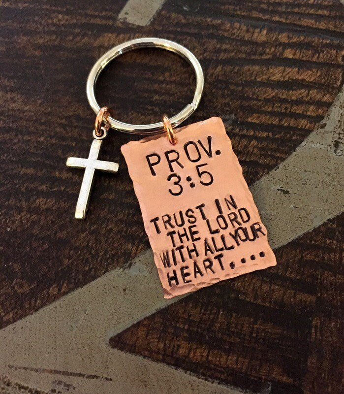 Proverbs 3:5 Keychain Trust in the Lord With all your Heart Christian Keychain Copper Keychain Handstamped Keychain Christening Gift