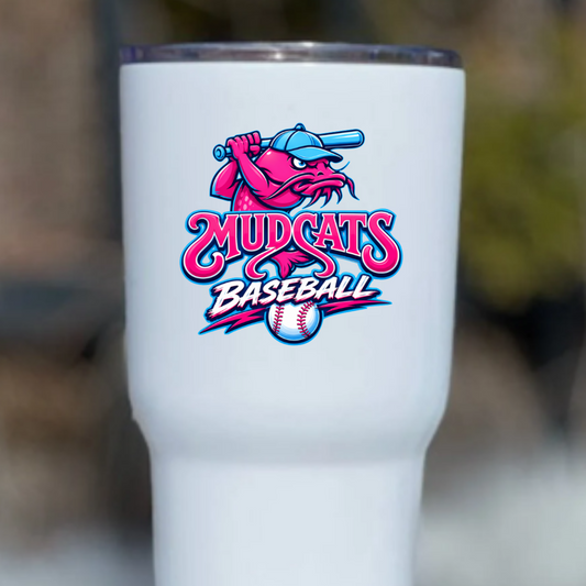 A white insulated tumbler with a clear lid, featuring a colorful 'Mudcats Baseball' graphic on the front. The graphic includes a pink cat mascot wearing a blue cap, pink lettering, and a baseball.