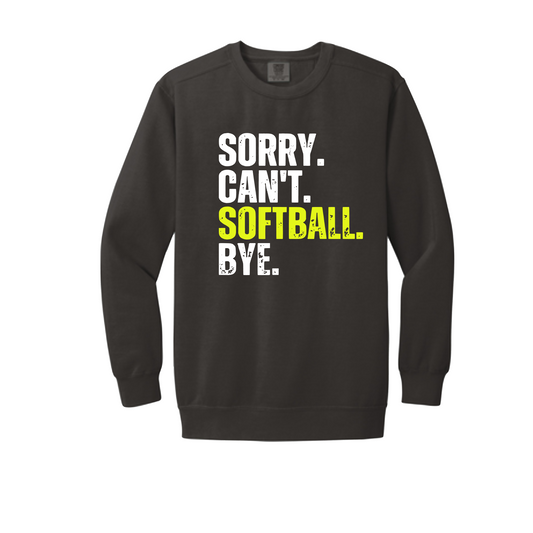 Sorry Cant Softball Bye Sweatshirt, Black Softball Crewneck Sweatshirt, Softball Sweatshirt