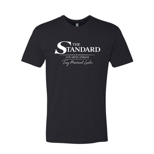 The Standard “Live Above Average” T-Shirt