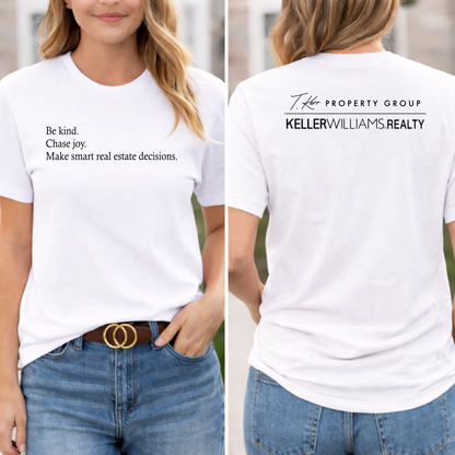 Be Kind. Chase Joy. Real Estate Tee – Keller Williams Inspired Shirt