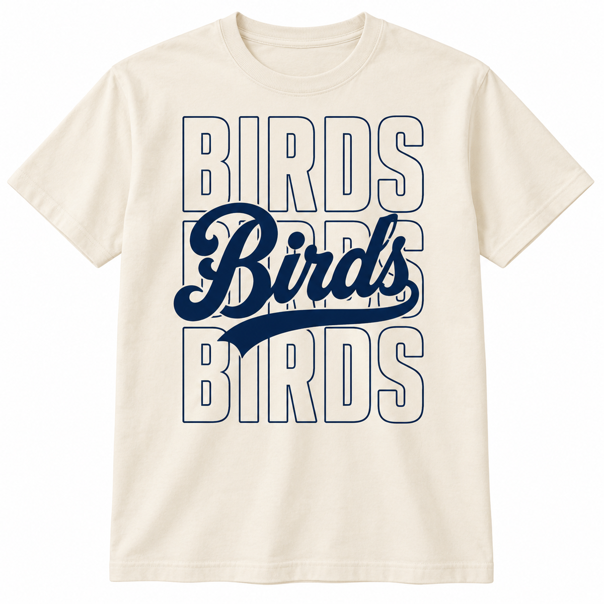 Cream tee with three navy outlined BIRDS rows and a bold navy Birds script with sweeping underline